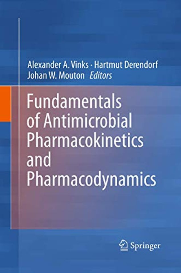 Fundamentals of Antimicrobial Pharmacokinetics and Pharmacodynamics