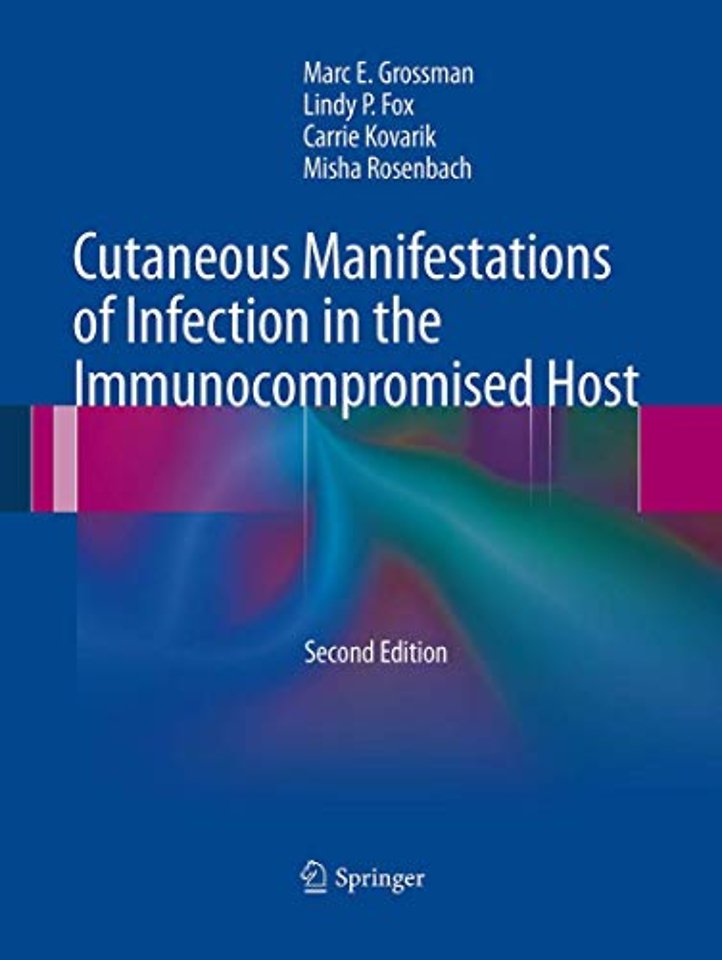 Cutaneous Manifestations of Infection in the Immunocompromised Host