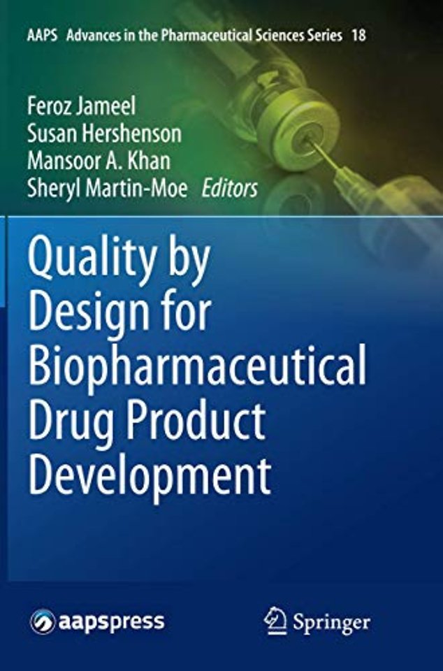 Quality by Design for Biopharmaceutical Drug Product Development