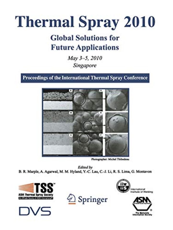 Thermal Spray 2010: Global Solutions for Future Applications