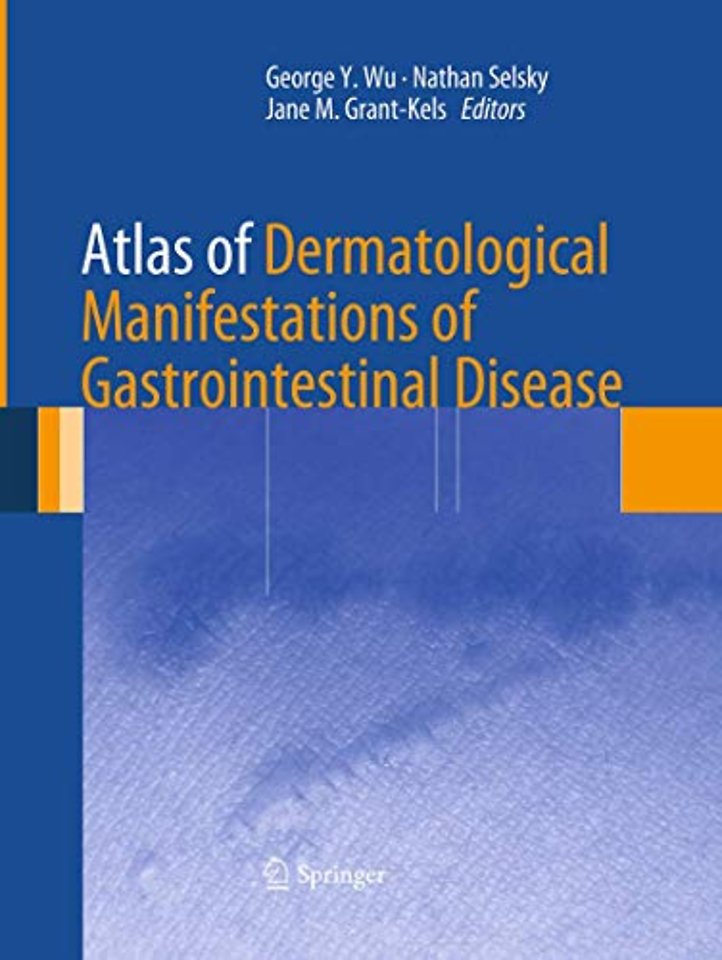 Atlas of Dermatological Manifestations of Gastrointestinal Disease