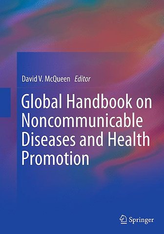 Global Handbook on Noncommunicable Diseases and Health Promotion