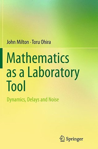Mathematics as a Laboratory Tool