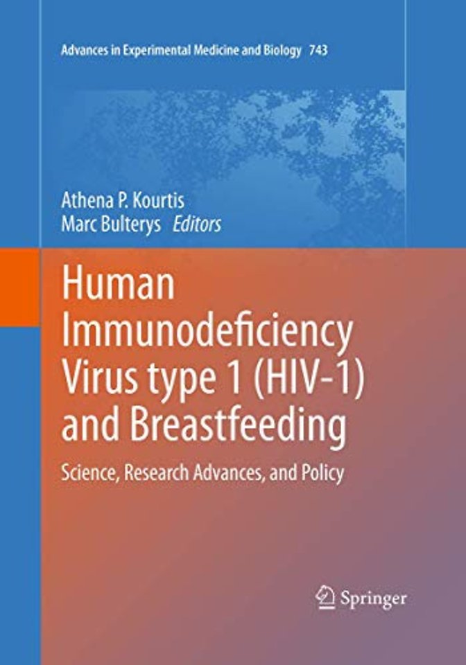 Human Immunodeficiency Virus type 1 (HIV-1) and Breastfeeding