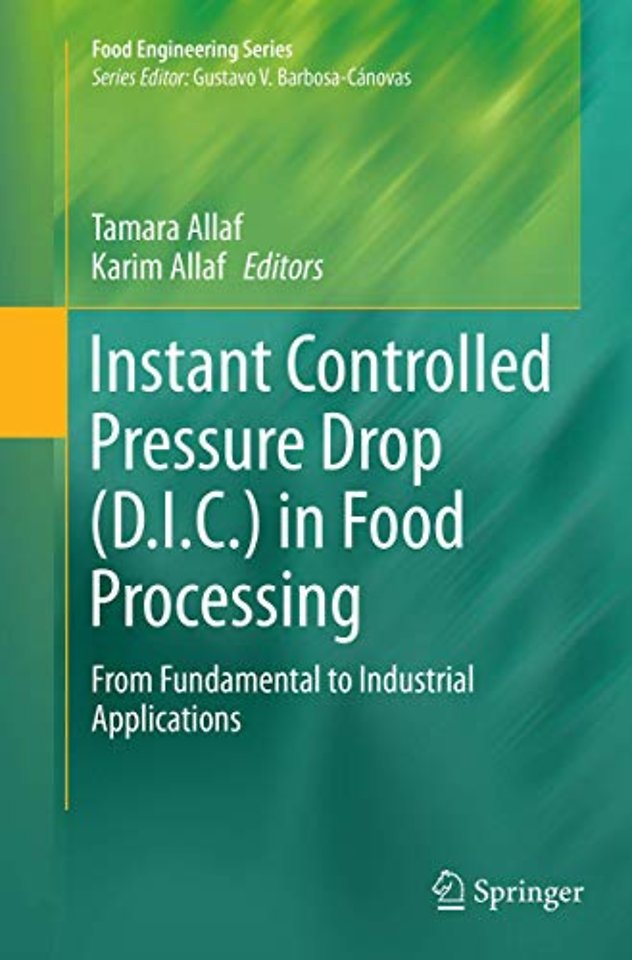 Instant Controlled Pressure Drop (D.I.C.) in Food Processing