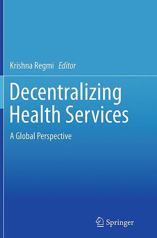 Decentralizing Health Services