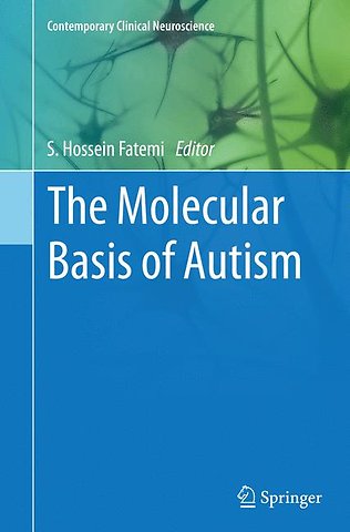 The Molecular Basis of Autism