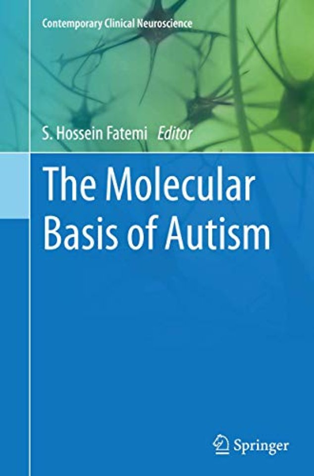 The Molecular Basis of Autism