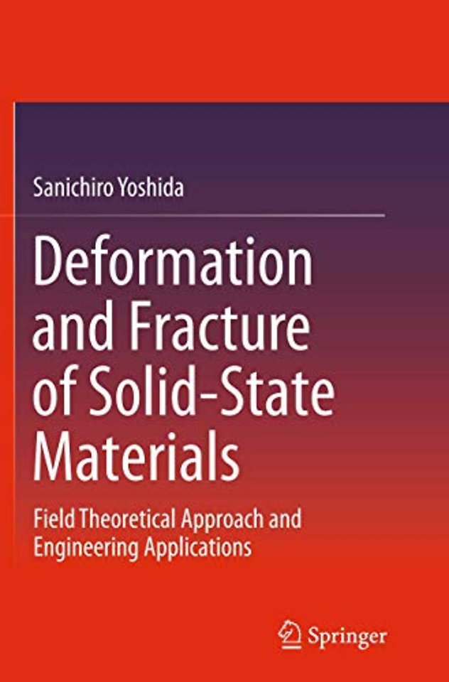 Deformation and Fracture of Solid-State Materials