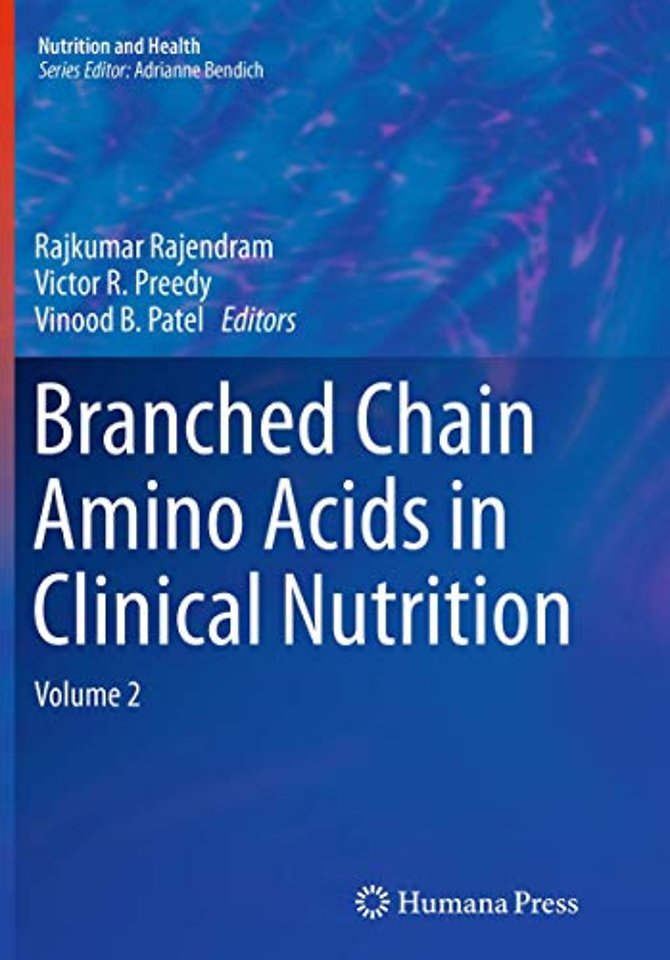 Branched Chain Amino Acids in Clinical Nutrition