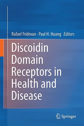 Discoidin Domain Receptors in Health and Disease