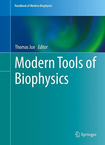 Modern Tools of Biophysics