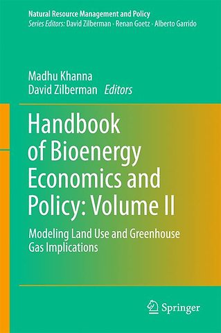 Handbook of Bioenergy Economics and Policy: Volume II