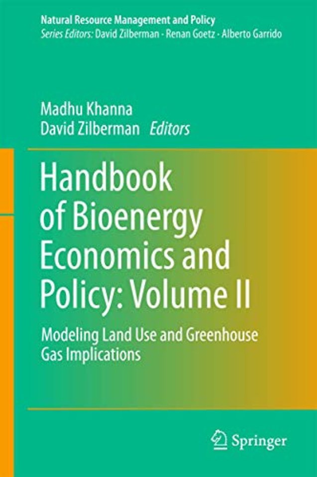Handbook of Bioenergy Economics and Policy: Volume II