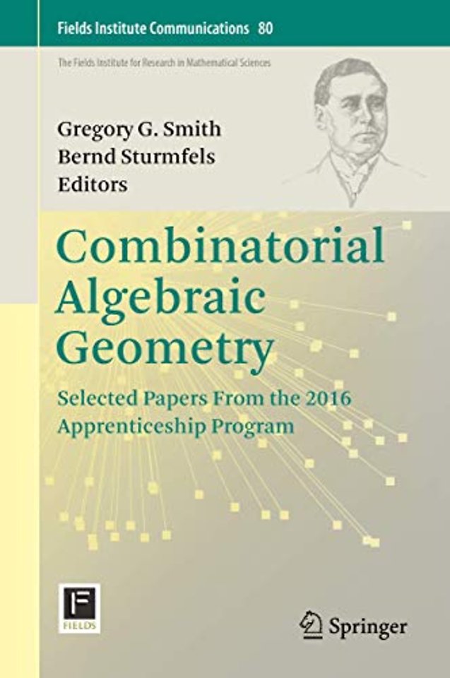 Combinatorial Algebraic Geometry