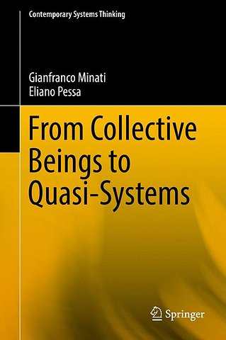 From Collective Beings to Quasi-Systems