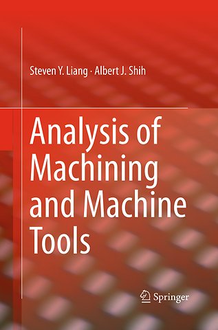Analysis of Machining and Machine Tools
