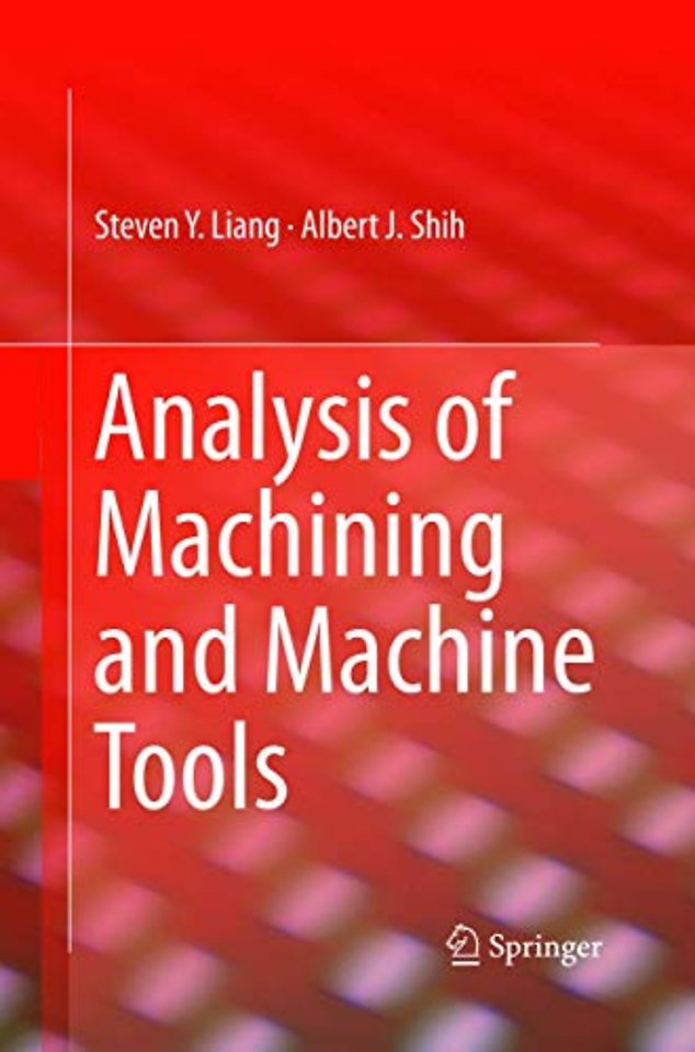 Analysis of Machining and Machine Tools