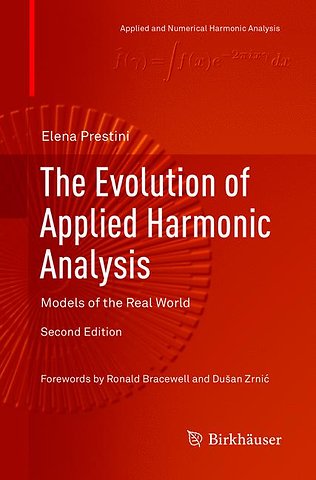 The Evolution of Applied Harmonic Analysis