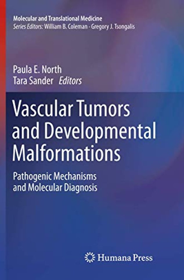 Vascular Tumors and Developmental Malformations