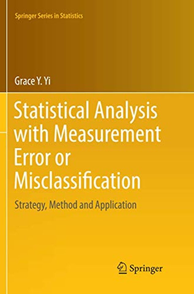 Statistical Analysis with Measurement Error or Misclassification
