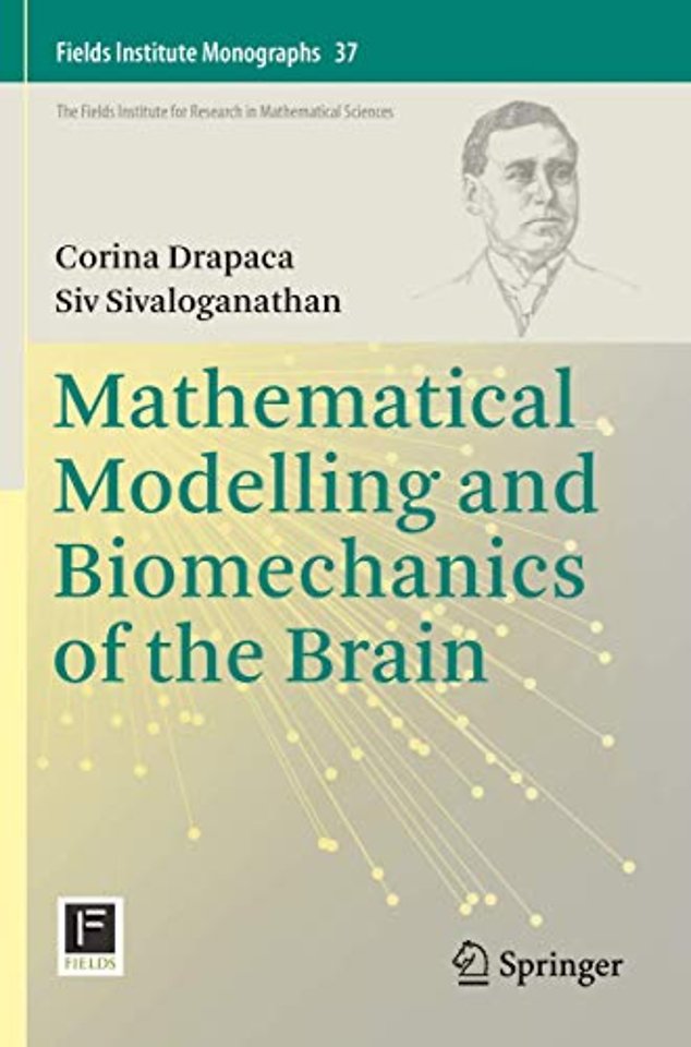 Mathematical Modelling and Biomechanics of the Brain