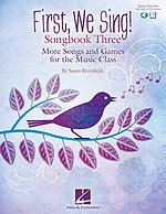 First, We Sing! Songbook Three (Book/Online Audio)