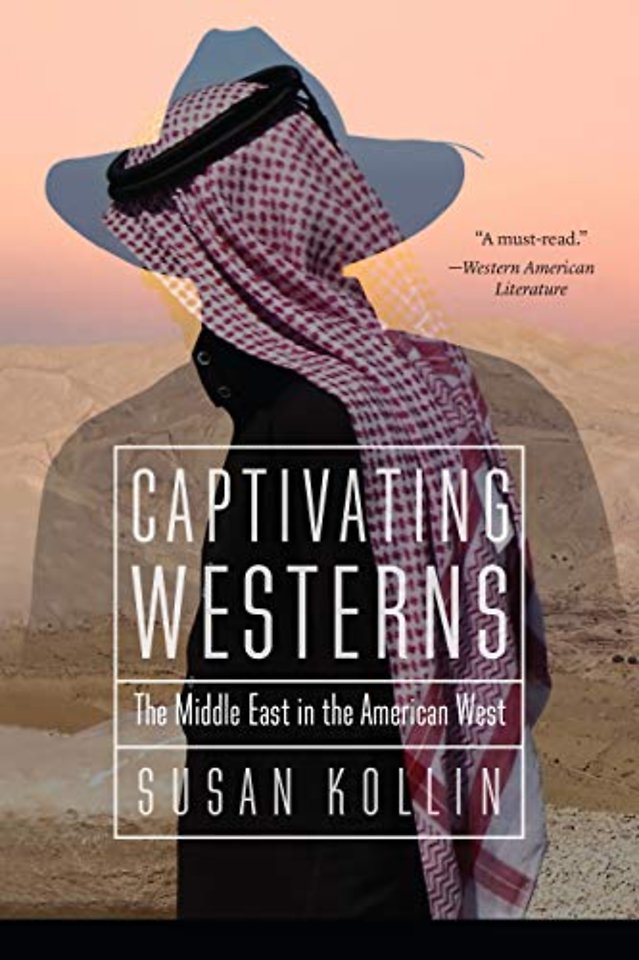 Captivating Westerns – The Middle East in the American West