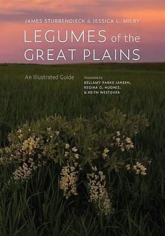 Legumes of the Great Plains – An Illustrated Guide
