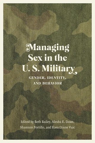 Managing Sex in the U.S. Military