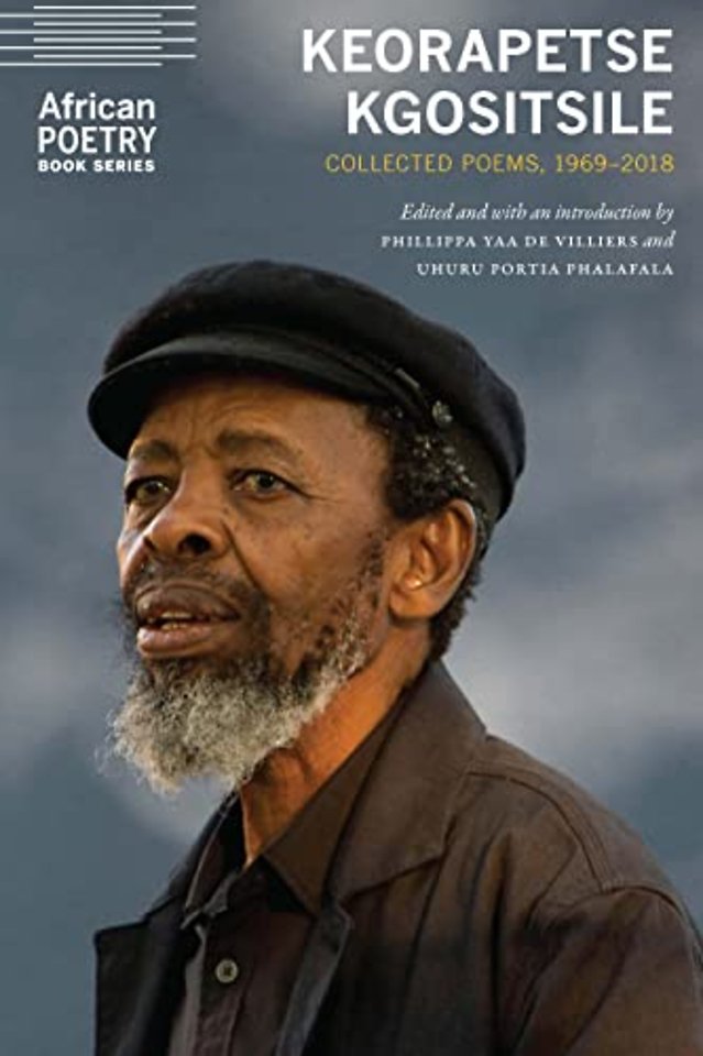 Keorapetse Kgositsile – Collected Poems, 1969–2018