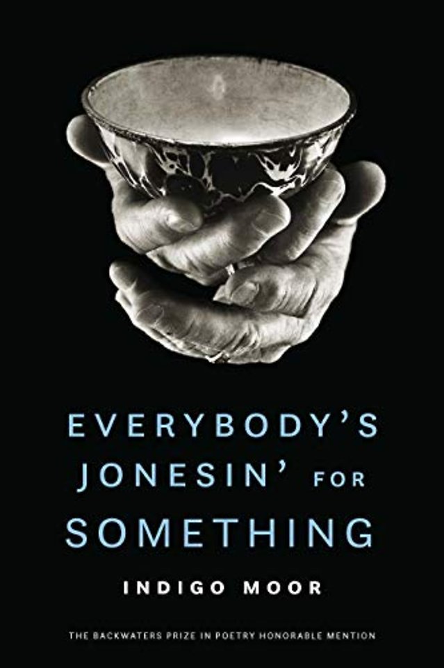 Everybody`s Jonesin` for Something