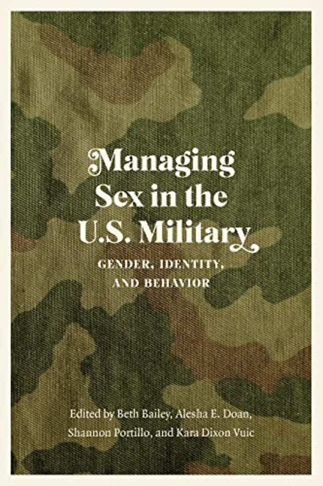 Managing Sex in the U.S. Military – Gender, Identity, and Behavior