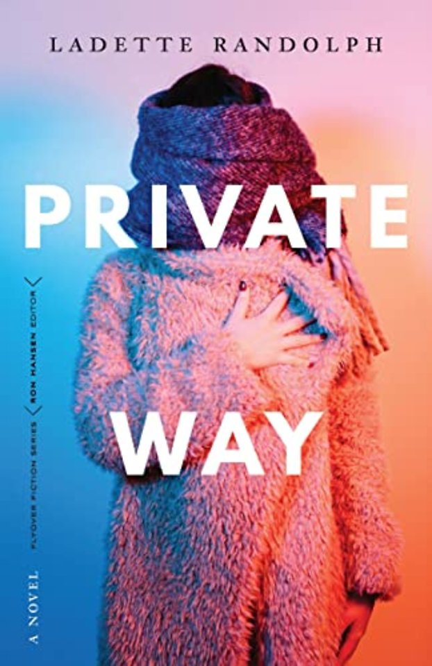 Private Way – A Novel