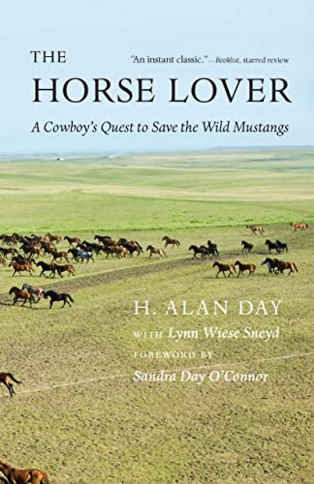 The Horse Lover – A Cowboy`s Quest to Save the Wild Mustangs