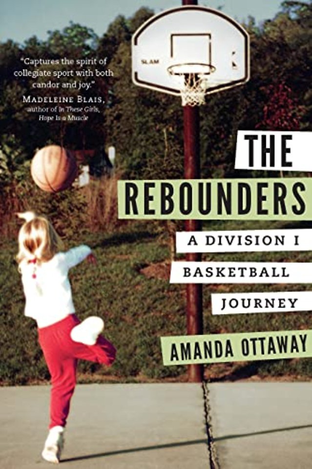 The Rebounders – A Division I Basketball Journey