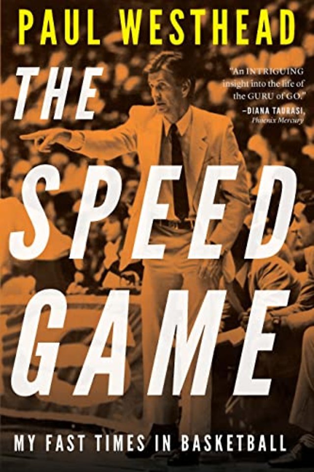 The Speed Game – My Fast Times in Basketball
