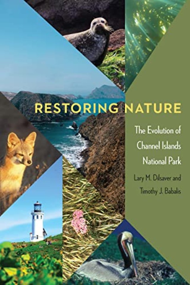 Restoring Nature – The Evolution of Channel Islands National Park