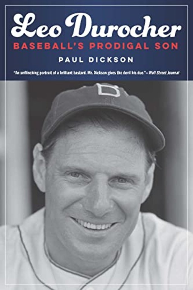Leo Durocher – Baseball′s Prodigal Son