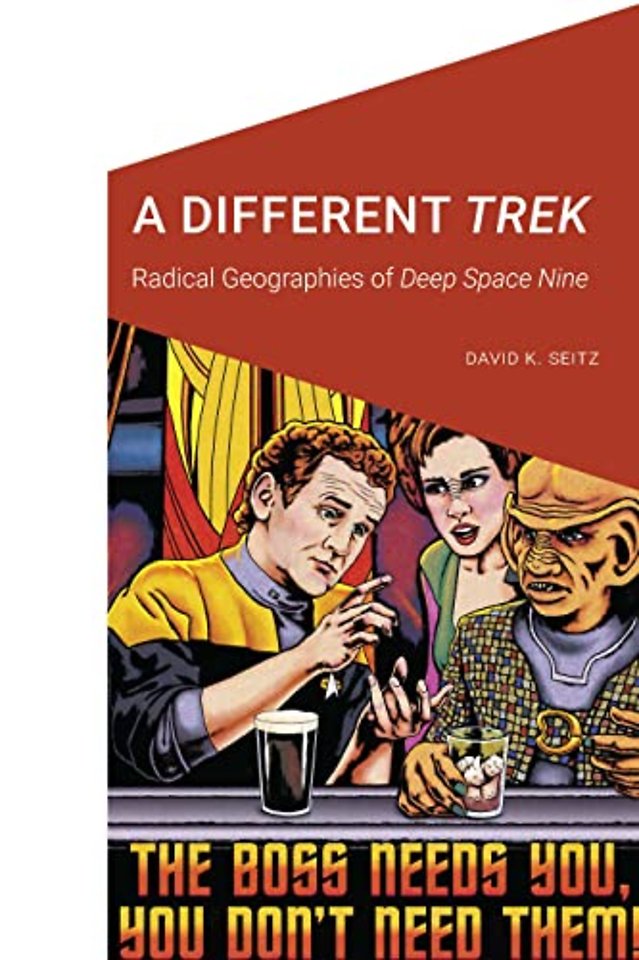 A Different Trek – Radical Geographies of Deep Space Nine