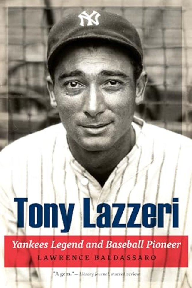Tony Lazzeri – Yankees Legend and Baseball Pioneer