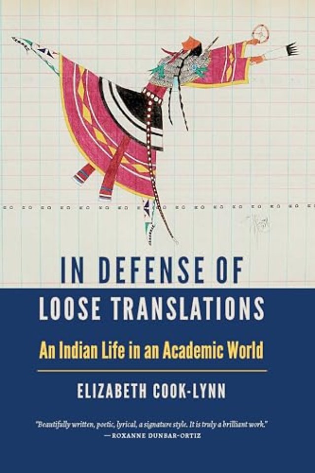 In Defense of Loose Translations – An Indian Life in an Academic World