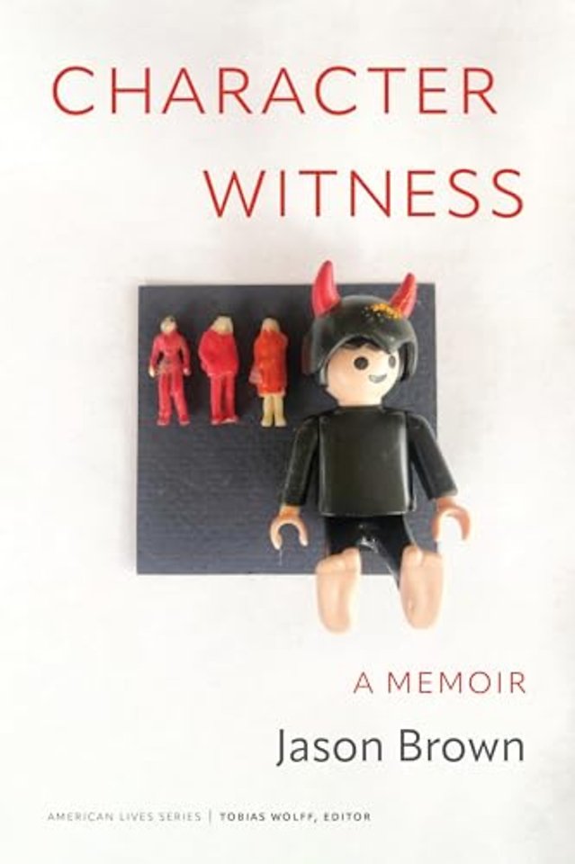 Character Witness – A Memoir