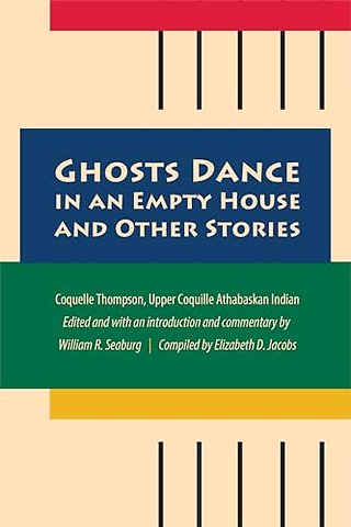 Ghosts Dance in an Empty House and Other Stories