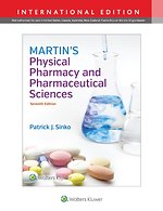 Martin's Physical Pharmacy and Pharmaceutical Sciences Martin's Physical Pharmacy and Pharmaceutical Sciences