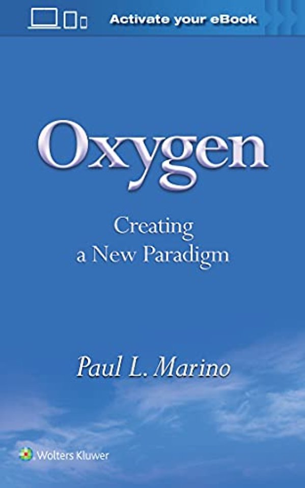 Oxygen: Creating a New Paradigm