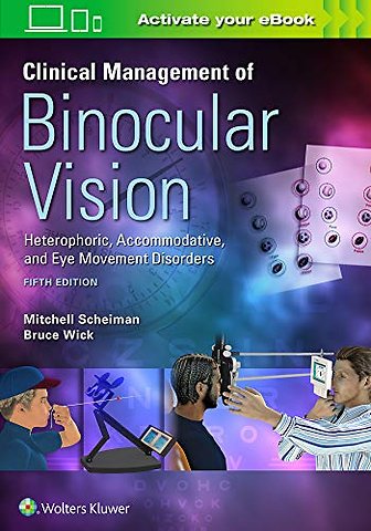 Clinical Management of Binocular Vision