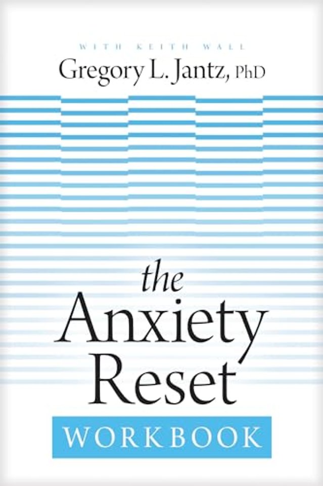 Anxiety Reset Workbook, The