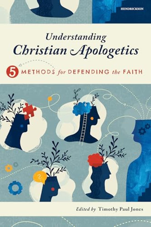 Understanding Christian Apologetics