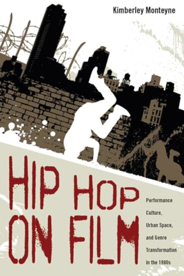 Hip Hop on Film – Performance Culture, Urban Space, and Genre Transformation in the 1980s